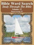 Bible Word Search Study Through the Bible: Volume 32 Deuteronomy #3