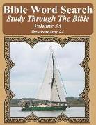 Bible Word Search Study Through the Bible: Volume 33 Deuteronomy #4