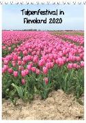 Tulpenfestival in Flevoland (Tischkalender 2020 DIN A5 hoch)