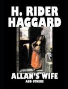 Allan's Wife: ( Annotated )
