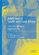 Addiction in South and East Africa