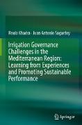 Irrigation Governance Challenges in the Mediterranean Region: Learning from Experiences and Promoting Sustainable Performance