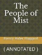 The People of Mist: ( Annotated )