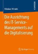 Die Ausrichtung des IT-Service-Managements auf die Digitalisierung