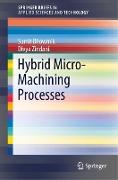 Hybrid Micro-Machining Processes