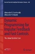 Dynamic Programming for Impulse Feedback and Fast Controls