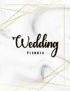 Wedding Planner: The Ultimate Wedding Planner. Essential Tools to Plan the Perfect Wedding, Journal, Scheduling, Organizing, Supplier