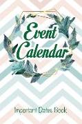 Event Calendar: Important Dates Book