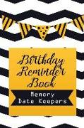 Birthday Reminder Book: Memory Date Keepers