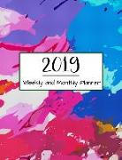 2019 Weekly and Monthly Planner: 12 Month (January 2019 - December 2019) Calendar Schedule, Organizer, Agenda, and to Do List. Size 8.5 X 11