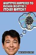 Whatever Happened to Michael McIntyre's Stolen Watch?