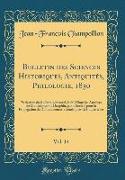 Bulletin des Sciences Historiques, Antiquités, Philologie, 1830, Vol. 14