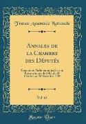 Annales de la Chambre des Députés, Vol. 65