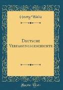 Deutsche Verfassungsgeschichte (Classic Reprint)