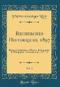Recherches Historiques, 1897, Vol. 3