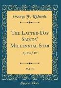 The Latter-Day Saints' Millennial Star, Vol. 79: April 19, 1917 (Classic Reprint)