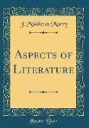 Aspects of Literature (Classic Reprint)