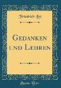 Gedanken Und Lehren (Classic Reprint)