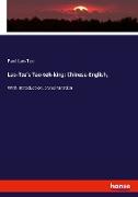 Lao-Tze's Tao-teh-king: Chinese-English