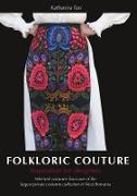Folkloric Couture