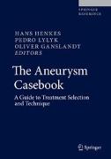 The Aneurysm Casebook