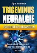 Trigeminusneuralgie erfolgreich behandeln