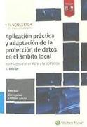 Aplicación práctica y adaptación de la protección de datos en el ámbito local : novedades tras el Reglamento europeo
