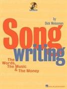 Song Writing: The Words, the Music & the Money [With CD]