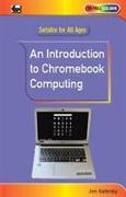 An Introduction to Chromebook Computing