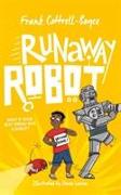 RUNAWAY ROBOT SIGNED EDITION