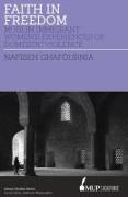 ISS 27 Faith in Freedom: Muslim Immigrant Women Experiences of Domestic Violence