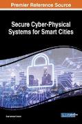 Secure Cyber-Physical Systems for Smart Cities