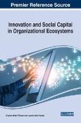 Innovation and Social Capital in Organizational Ecosystems