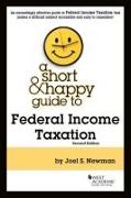 A Short & Happy Guide to Federal Income Taxation