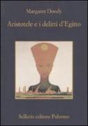 Aristotele e i delitti d'Egitto