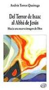 Del terror de isaac al Albá de Jesús : hacia una nueva imagen de Dios