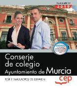 Conserje de colegio : Ayuntamiento de Murcia : test y simulacros de examen
