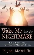 Wake Me from the Nightmare