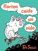 Horton cuida un nido (Horton Hatches the Egg Spanish Edition)