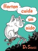 Horton cuida un nido (Horton Hatches the Egg Spanish Edition)