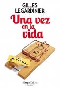 Una Vez En La Vida (Once in the Life - Spanish Edition)