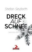 Dreck auf Schnee