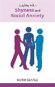 Overcoming Shyness and Social Anxiety