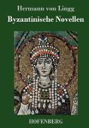 Byzantinische Novellen