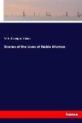 Stories of the Lives of Noble Woman