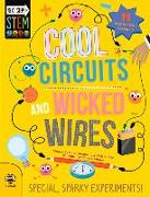 Cool Circuits and Wicked Wires