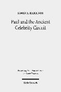 Paul and the Ancient Celebrity Circuit