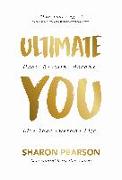 Ultimate You: Heal. Reclaim. Become. Live Your Awesome Life