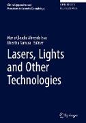 Lasers, Lights and Other Technologies