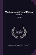 The Continental Legal History Series, Volume 9